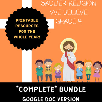 Preview of Sadlier Religion We Believe Grade 4 *COMPLETE YEAR PRINT BUNDLE*