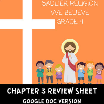 Preview of Sadlier Religion We Believe Grade 4 Chapter 4 Review Sheet *PRINT VERSION*