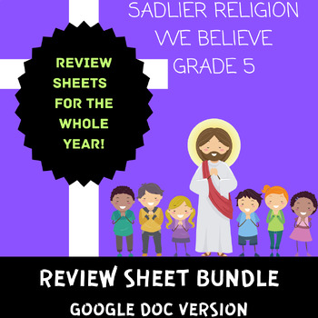 Preview of Sadlier Religion We Believe Grade 5 Review Sheet Bundle