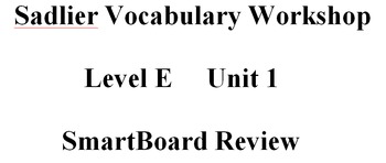 Preview of Sadlier Vocabulary Workshop Level E Unit 1 SmartBoard Review