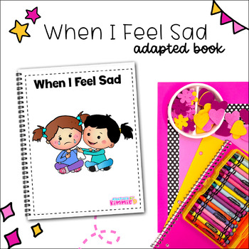 Preview of Sadness Adapted Book for Special Education Emotion Feelings Circle Time Activity
