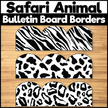 Preview of Safari Animal Bulletin Board Borders & Banners Black and White Classroom Decor