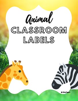 Safari, Animal, Jungle Themed Classroom Labels by DinoTeach | TPT