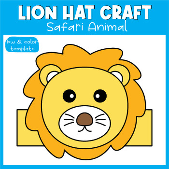 Preview of Safari Animal - Lion Animals Hat Craft | Crown Craft Activities Coloring Page