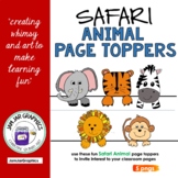 Safari Animals Page Toppers | Clip Art for Teachers and Wr