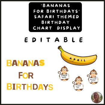 Preview of Safari/Jungle Themed Birthday Chart | 'Banana's For Birthday's' | EDITABLE