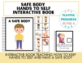 Safe Body/Hands to Self - Interactive Social Story, Pre-K/