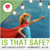 Safe Choices Lesson- Safety Activity and Worksheet | Makin