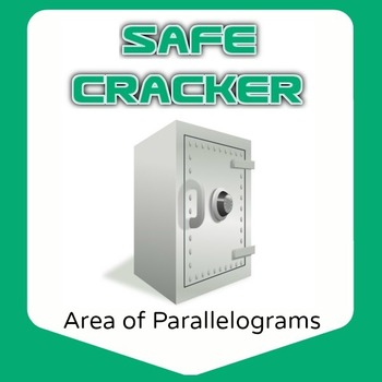 Preview of Safe Cracker - Area of Parallelograms - Math Fun!