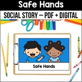 Safe Hands Social Story Inappropriate Touching No Throwing