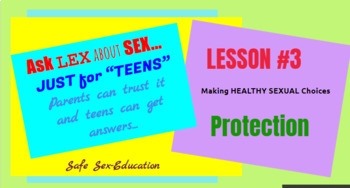 Preview of Safe Sex Education - Preventing Pregnancy and STIs - Ask Lex about Sex