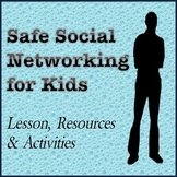 Safe Social Networking Lesson