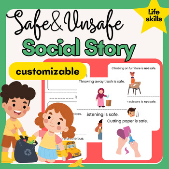 Preview of Safe & Unsafe Choices Social Story: Customizable, 44 Choices, SEL, Behavior