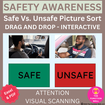 Preview of Safe Vs Unsafe Situations - Sorting Pictures - Scenarios - Adult Speech Therapy