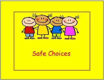 Preview of Safe and Unsafe choices