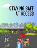 Safe at Recess Social Story