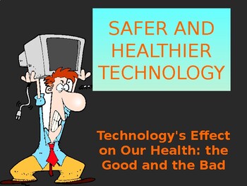 Preview of Safer and Healthier Technology
