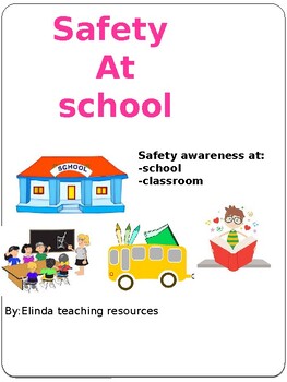 Preview of Safety At School, Life Skills  And Awareness.
