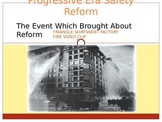Safety Conditions and Triangle Shirtwaist Factory Fire