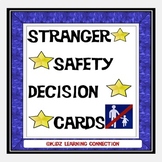 Stranger Danger/Safety Decision Task Cards