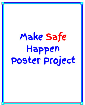 Preview of Safety Poster Project- Make Safe Happen for Infants/Toddlers