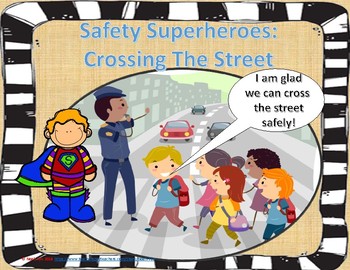 Preview of Safety Superheroes: Crossing The Street
