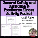 Safety and Sanitation & Foodborne Illness Activity Packet 