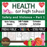 Safety and Violence - Part 1 - Interactive Note-Taking Materials