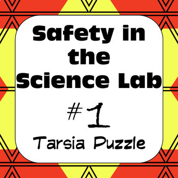 Preview of Safety in the General Science Laboratory Best Practices #1 Tarsia Puzzle