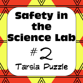 Preview of Safety in the General Science Laboratory Best Practices #2 Tarsia Puzzle