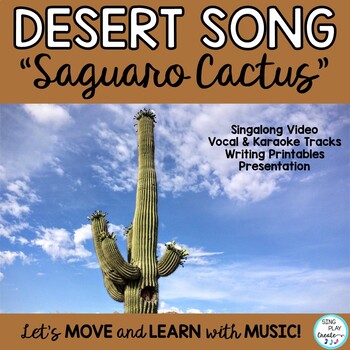 Preview of Desert Cactus Habitat Sing Along Video Song Writing Activities  “Saguaro Cactus”