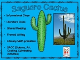 Saguaro Cactus - with Informational Close and Literacy Close