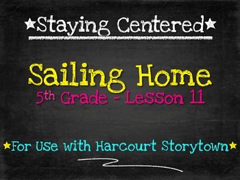 Preview of Sailing Home  5th Grade - Harcourt Storytown Lesson 11