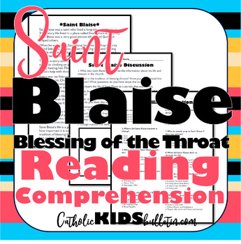 Preview of Saint Blaise: Reading Comprehension Passage & Questions: Catholic Lesson!