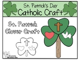 Saint Craft - St Patrick's Day - Catholic Craft - 3 Leaf Clover