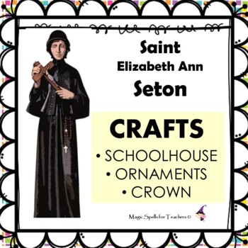 Preview of Saint Elizabeth Ann Seton Activities - Catholic Saints - Catholic Schools Week