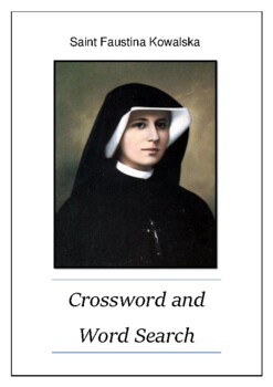 Preview of Saint Faustina Kowalska - Divine Mercy Saint - Crossword Puzzle - Word Search