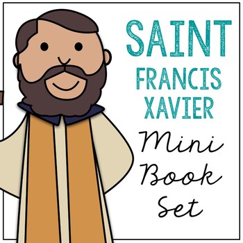 Saint Francis Xavier L Mini Book In 3 Formats Catholic Resource