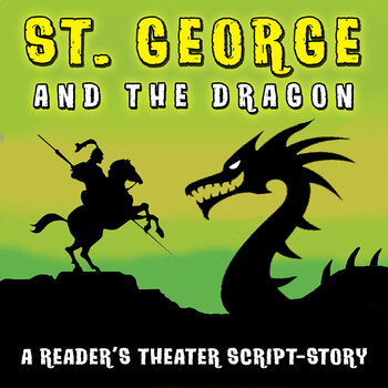 Preview of Saint George and the Dragon (A Reader's Theater Script-Story)