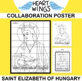 Saint Elizabeth of Hungary Collaboration Poster