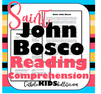 Preview of Saint John Bosco: Reading Comprehension Passage & Questions: Easy Lesson!