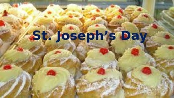 Preview of Saint Josephs Day - Power Point - Information Facts Pictures Tradition World