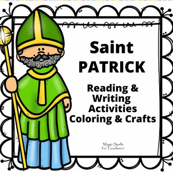 Preview of Saint Patrick - Reading, Writing, Coloring & Crafts Unit - Bilingual Resource