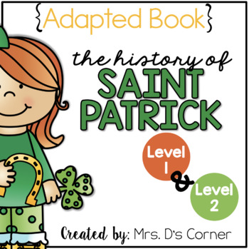 Preview of Saint Patrick's Day Adapted Book [Level 1 and 2]St. Patrick's Day History