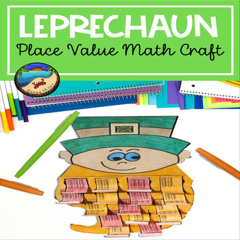Preview of St. Patrick’s Day Math Craft Leprechaun Place Value March Activities