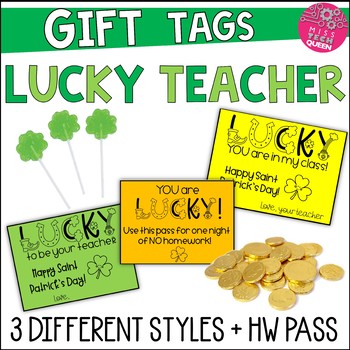 Preview of Saint Patrick's Day Tags Teacher gift tags Lucky for you Student Gifts HW Pass