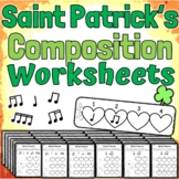 Saint Patrick's Day Music Worksheets | Rhythm Composition 
