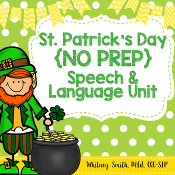 Preview of Saint Patrick's Day No Prep Speech & Language Unit