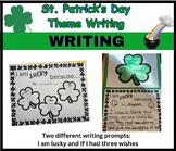 St. Patrick's Day Theme Writing | I am lucky and If I had 