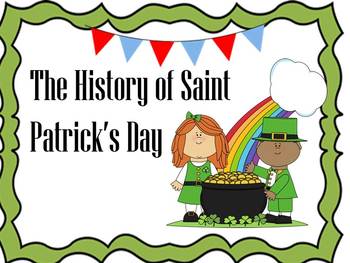 Preview of Saint Patrick's Day History and Extension Activities